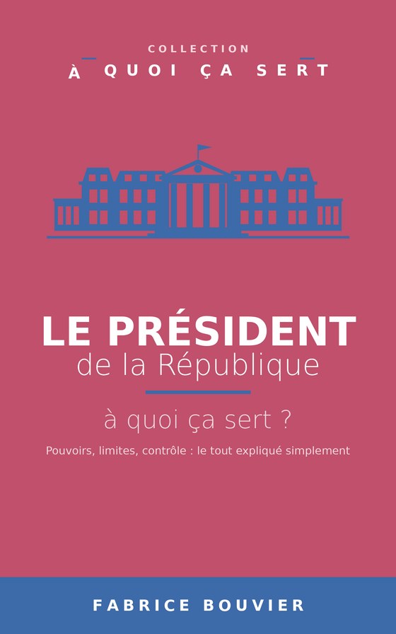 Couverture de Le Président de la République